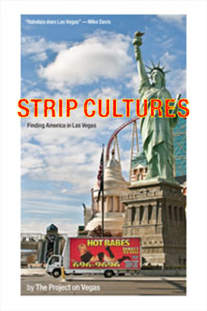 "Strip Cultures" Book Cover Image of Hot Babes Truck and Statue of Liberty, Los Vegas by Karen Klugman